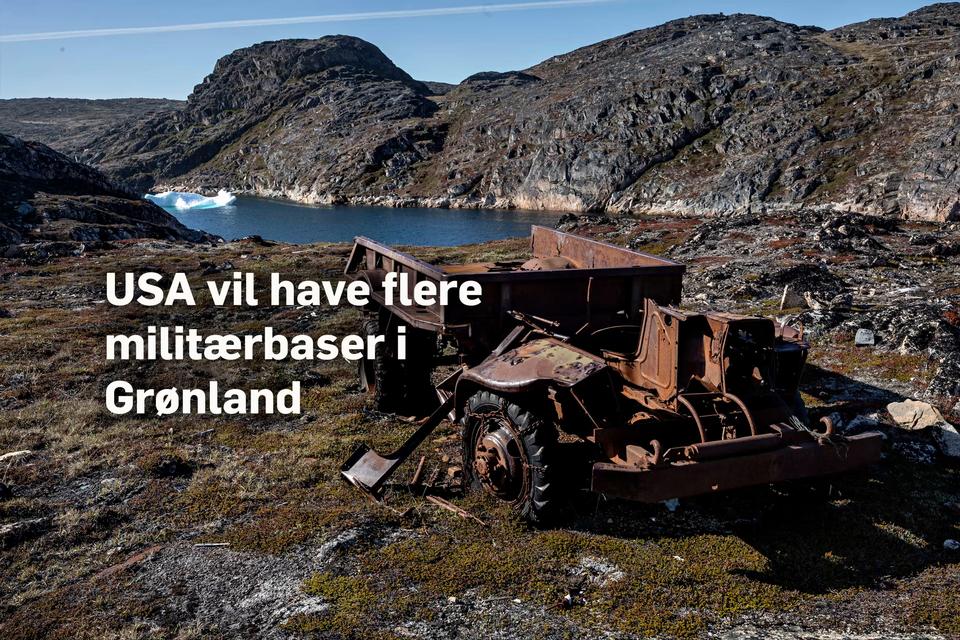 Se USA's rustne og giftige arv i Grønland