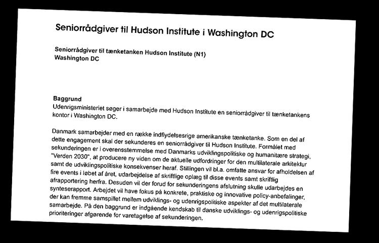 Udenrigsministeriet søgte i september en seniorrådgiver til tænketanken Washington Institute. Den udsendte dansker koster årligt ministeriet 1,2 millioner kroner. 