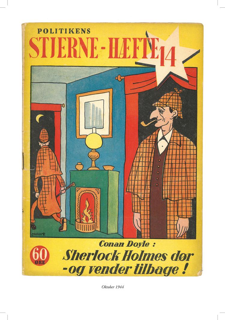 Storm P. tegnede i 1946 forsiden til tre af de ’Stjerne-Hæfter’, Politiken udgav som modgift til tidens farlige ’kulørte hæfter’.  