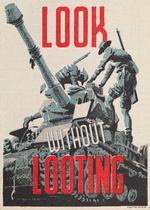 Britisk plakat fra 1943, som skal lære kæmpende soldater at respektere kulturarv. Foto: © Iwm