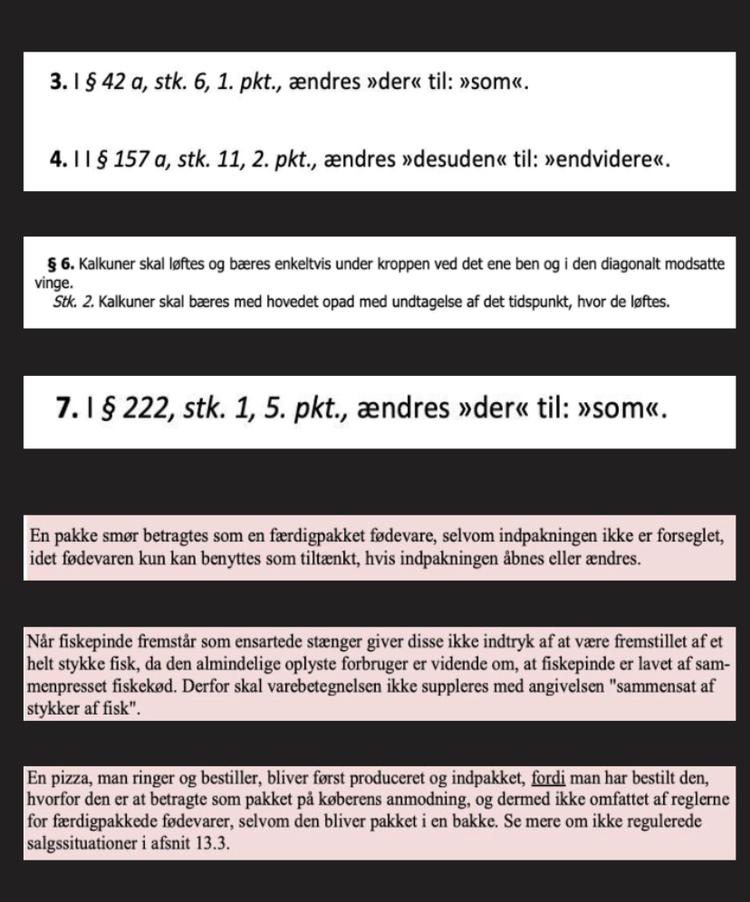 Kalkuner skal bæres under kroppen ved det ene ben, hedder det i de nye regler. Man må formode, at det er fuglens anatomi, der sigtes til. 