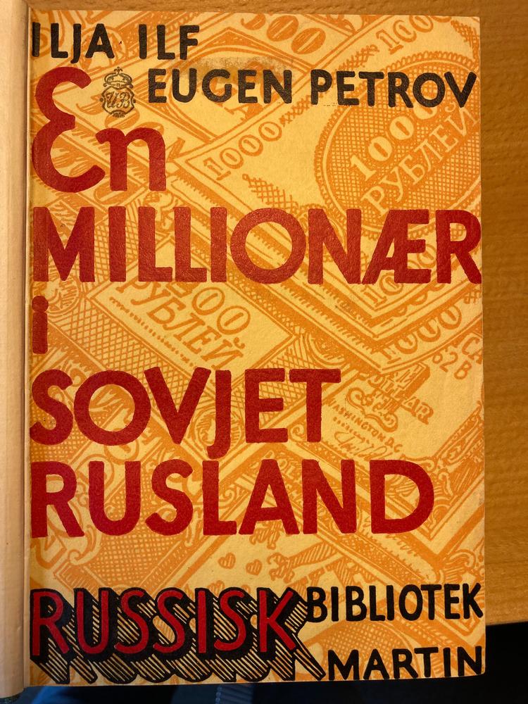 Guldkalven. Forfatterparret Ilf &amp; Petrovs satiriske roman om folk i det nye Sovjet, som jagter rigdom, udkom i Moskva 1933 – og samme år på dansk i forlæggeren John Martins aktuelle russiske bogserie.  