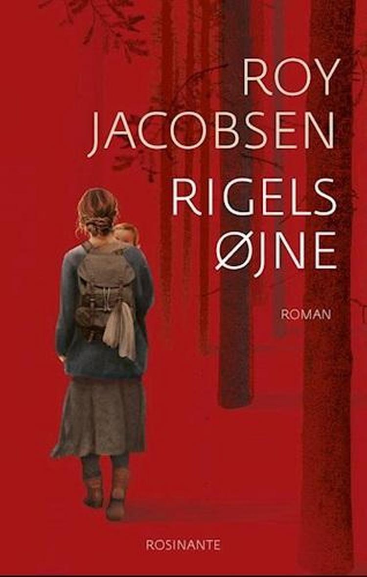 'Rigels øjne' er den sidste roman i Roy Jacobsens trilogi om fiskeriet på Norges småøer. Romanen er netop udkommet på dansk.  