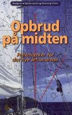 opbrud på midten