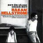 Håkan Hellström er en ung svensk folkehelt, der ikke er bange for at være den fjollede, glade tåbe i det pæne selskab af svenske rocksangskrivere. - Foto af albumcover. 