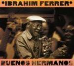 Ibrahim Ferrer videretænker 'Buena Vista Social Club's fusion af bundløs respekt for cubansk klassik med friske musikalske idéer, trods alderen. - PR-foto 