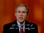 George Bush i talen til det irakiske folk, der var tekstet på arabisk. - Foto: AP 