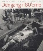 Dengang i 80erne