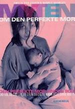 Perfekt mor