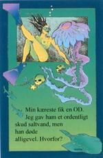 Advarsler med enkle budskaber til narkomanerne har deres egen succeshistorie. Svaret på bagsiden af dette kort lyder: »Saltvand er ikke modgift. Man skal have modgift. Ring 112«. 