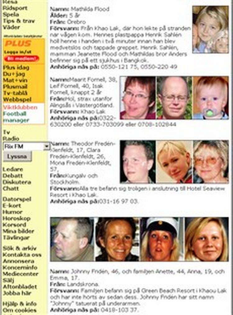 Desperate svenskere har lagt billeder og informationer om pårørende ud på svenske formiddagsavisers hjemmesider, her fra Aftonbladet. 