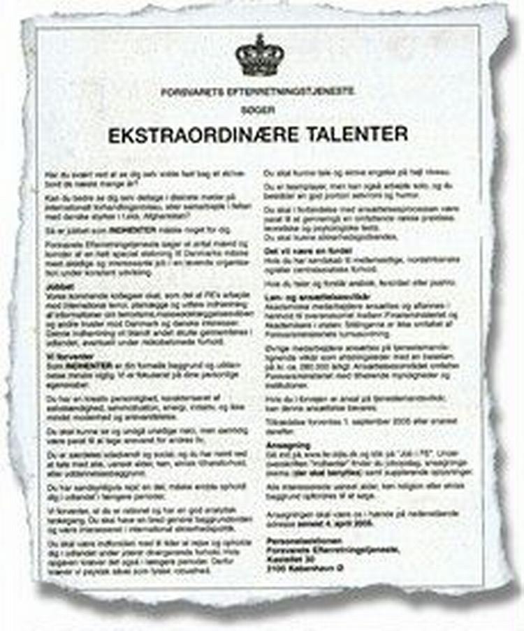 Forsvarets Efterretningstjeneste havde i weekenden indrykket jobannoncer i flere aviser, hvor de søgte efter 'ekstraordinære talenter'. 