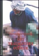 Det taumatiske øjeblik