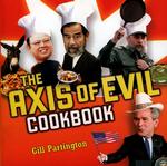 Med krydret mad og kulturelle anekdoter tager kogebogen turen rundt i 'The Axis of Evil'. Illustration: Bogens forside/ Richard Henson 