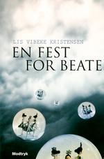 Læserne - og romanpersonerne - får slet ikke lov at tænke selv i 'En fest for Beate', mener Lise Garsdal. 