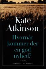 Kate Atkinsons krimi byder på veloplagt sprog, slagfærdige dialoger og humor. 