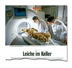Liget, der formentlig er  de jordiske rester af den tyske revolutionære Rosa Luxemburg, er blandt andet  blevet undersøgt i en CT-skanner af  retsmedicineren Michael Tsokos (tv.)  Illustration: Der Spiegel, 30. maj i år med foto af Norbert Michalke. 
