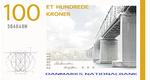 Den nye 100-kroneseddel forventes udsendt maj 2010 med den gamle Lillebæltsbro og Hindsgavldolken som motiv. Billedet er en skitse af sedlen og ikke det endelige design. Foto: Nationalbanken. 