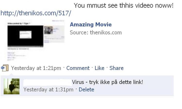 'Amazing video, The Nikos', står der på massevis af brugeres Facebook i disse dage. Lad være med at trykke på linket. Det er proppet med virus. 