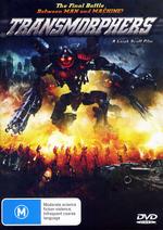 Transmorphers. Da hollywood gav verden Transformers var filmselskabet The Asylum lynhurtige og skabte Transmorphers, der red med på robotbølgen 