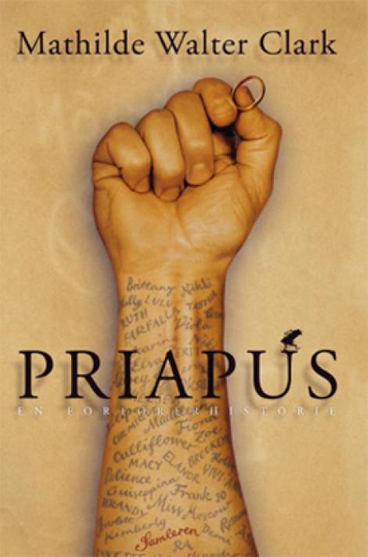 Potent. Mathilde Walter Clark giver i romanen 'Priapus' et bud på den moderne forførerskikkelse. 