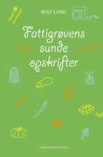 Fattigrøvens sunde opskrifter