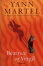 Yann Martel nyeste roman 'Beatrice og Vergil' er en rodet og uinteressant bog. Martel formår ikke at følge værdigt op på succesen 'Pi's liv'. 