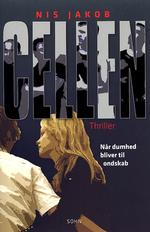 Trivial-terror. I 'Cellen' er det påkrævet at høre om den urbane middelklasses problemer. Gerne gennem flade verbale klicheer.