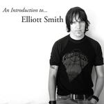Hvis ikke man har haft fornøjelsen før, er det er på høje tid med 'An Introduction to... Elliott Smith'. PR-foto: Kill Rock Stars 