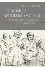 konspiratorisk. Filosoffen Søren Kierkegaards forhold til jødedommen har aldrig før været genstand for seriøs forskning. Peter Tudvads nye bog er da også ganske spændende. Men var det virkelig nødvendigt at forsøge at gøre den mere interessant ved at svine andre forskere til med beskyldninger om bevidst at fortie sandheden om Kierkegaard? Illustration: Bogcoveret 