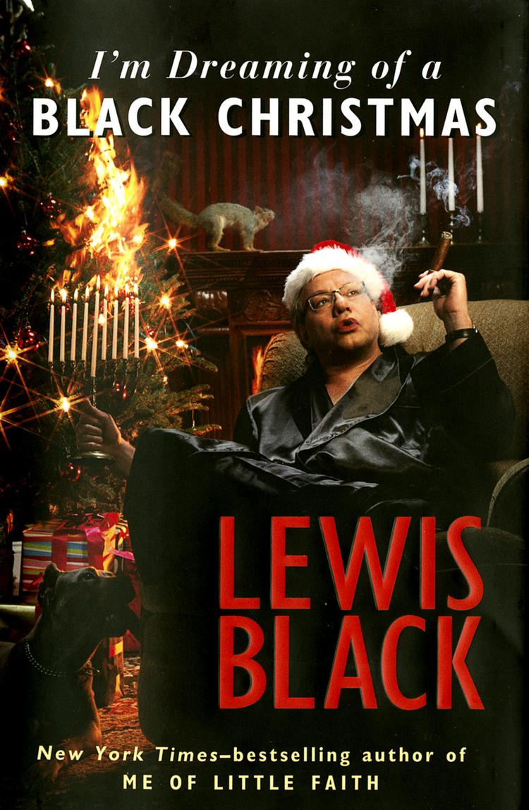 Rend... mig i traditionerne. Komikeren Lewis Black har det fint alene. Bare ikke, når julen minder ham om det. 