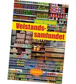 samfundsudvikling. Ny debatbog diskuterer velfærd og velstand. i virkeligheden er velfærden blot en samfundsmæssig fase. 