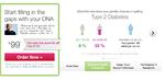 ricisi. 23andme.com kan fortælle dig om alt lige fra din risiko for diabetes til din risiko for kræft, hvis du betaler de 99 dollar, en test koster. (skærmdump fra siden) 