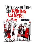 gENERATIONSCLASH. Det gik først skævt, da den ene kom hjem fra en rejse, og veninderne stod klar med et banner og ordlyden: 'Velkommen hjem, gamle luder': Forældrene stod også klar i lufthavnen og var ikke nær så begejstrede.