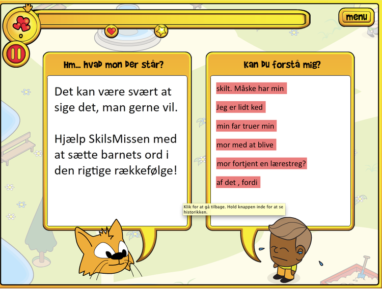 rådgivning. I spillet Skilsmissen hjælper man børn med deres problemer - og på den vis håber udviklerne, at spillerne får lettere ved at løsne op omkring følelserne ved en skilsmisse. 