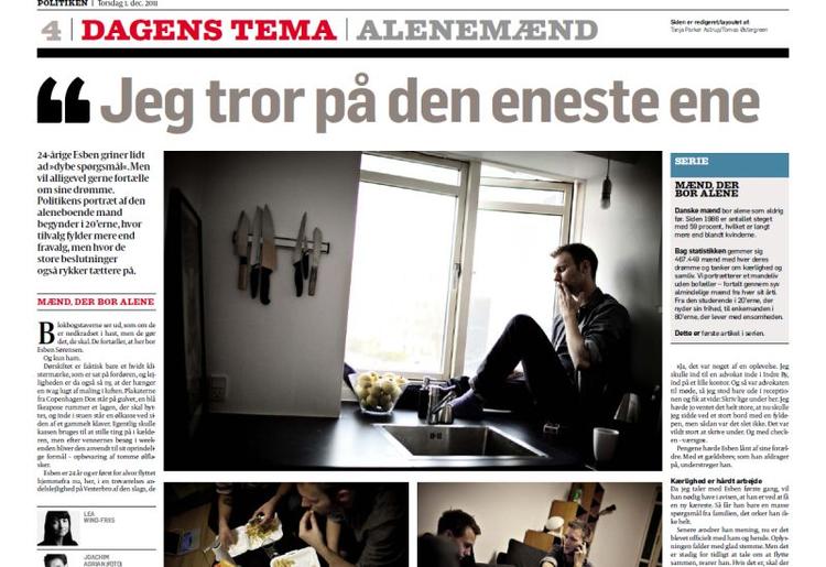 Nyt. En af nyskabelserne i redesignet af Politiken er et Dagens Tema. I dag om enlige mænd. I alle aldre. 