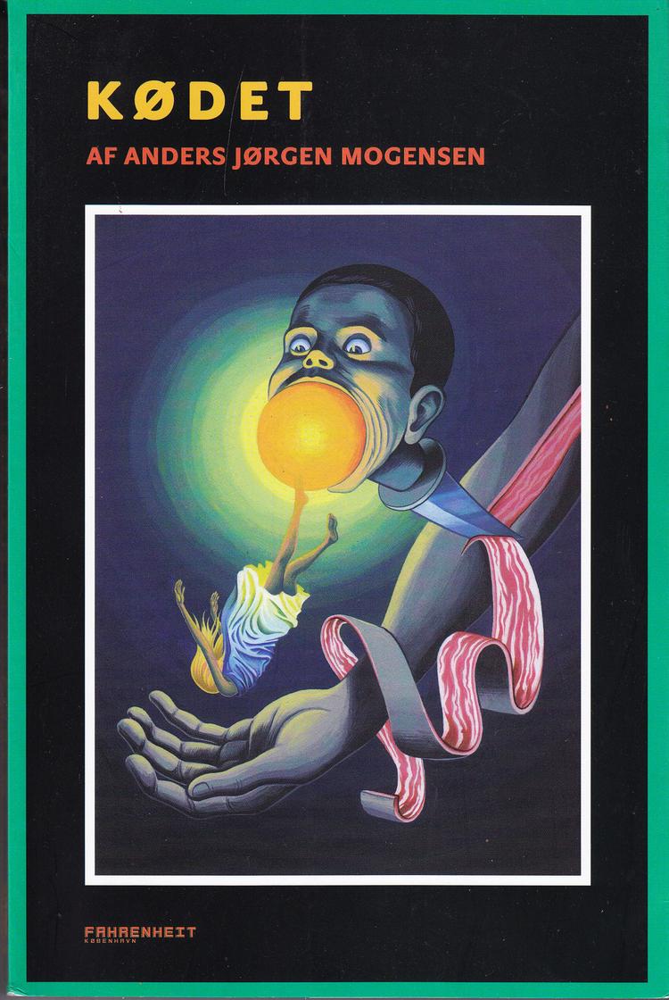 Haps. I bogen Anders Jørgen Mogensens 'Kødet' serverer far sig selv som bacon. Bogen er også anmeldt længere nede i artiklen. 