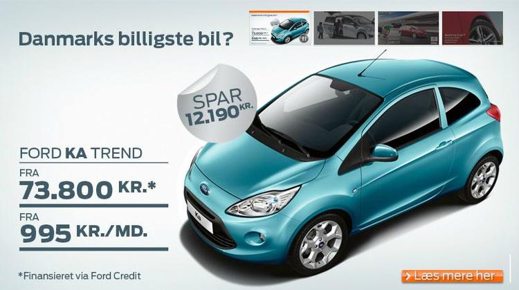 Billigste?. Ford lægger op til, at deres Ka er Danmarks billigste, men tilbuddet er betinget af, at den købes gennem Fords eget finansieringsselskab, hvilket gør godt 30.000 kroner dyerere. 