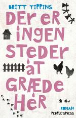 Der_er_ingensteder_at-graede-her[1]