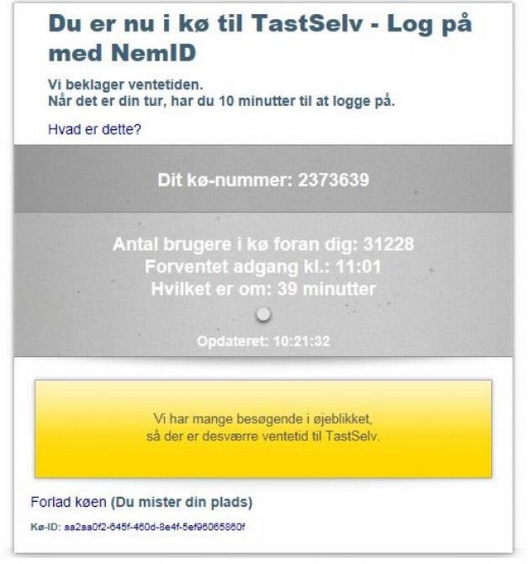 Nedtælling. På skats hjemmeside tæller en køfunktion automatisk ned, så du kan se hvor langt tid, det vil tage, før du kan få adgang til dine skattepapirer. 