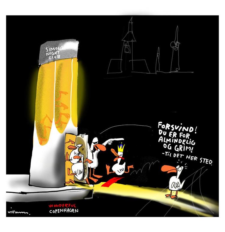 forsvind. Hvis du ikke er smuk nok, kommer du ikke ind på de mest hypede københavnske natklubber. Tegning: Jørn Villumsen 