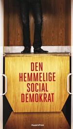 Bog. 'Den hemmelige socialdemokrat' udkommer i dag fra forlaget People's Press. Men hvem har skrevet den? 