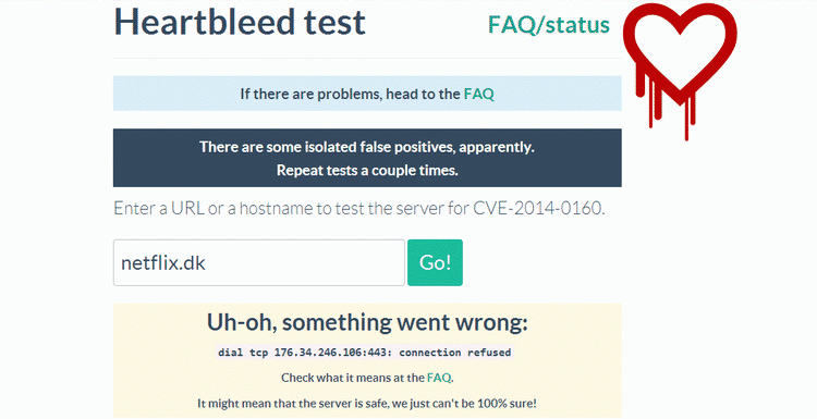 På siden http://filippo.io/Heartbleed/# kan man teste en hjemmeside for, om den har lukket sikkerhedshullet. Nogle sider, som Netflix, giver intet resultat. Netflix selv siger, at selskabet har løst problemet, og at ingen kunder er ramt.. 