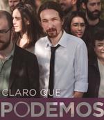 EP-valg. Udsnit af valgplakat fra spanske Podemos med spidskandiaten Pablo Iglesias. Den unge politiker og hans endnu yngre parti har fået fem mandater i europaparlamentet. 