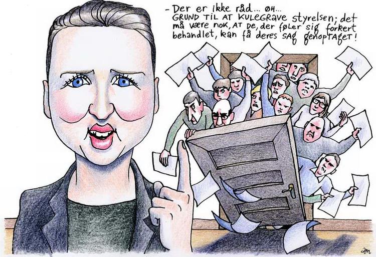 Svigt. Efter Kammeradvokatens stikprøveundersøgelse af Arbejdsskadestyrelsen bebuder beskæftigelsesministeren, at alle kan få genprøvet deres sag, men hun vil dog ikke undersøge, om der skulle være strukturelle problemer, f.eks. krav til medarbejderne om alt for hurtige afgørelser. Tegning: Anne-Marie Steen Petersen 