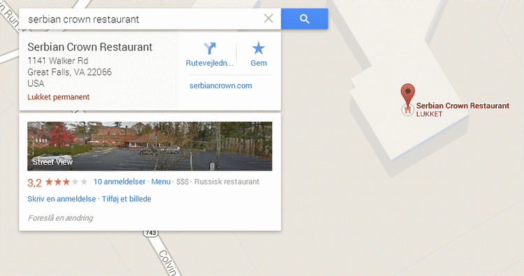 FEJLINFORMATION. Serbian Crown i Virginia står nu som permanent lukket på Google Maps. Lukningen er dog sket som følge af sabotage på kort-tjenesten, mener eksperter (Foto: Screenshot/Google Maps). 