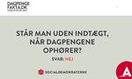 Dagpengedebat. Socialdemokraterne har lanceret en annoncekampagne og hjemmesiden dagpengefakta.dk. 