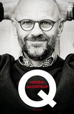 Udgivelse. Henrik Qvortrup tidligere spindoktor og chefredaktør på Se og Hør udgiver erindringsbogen 'Q' på forlaget People's Press. 