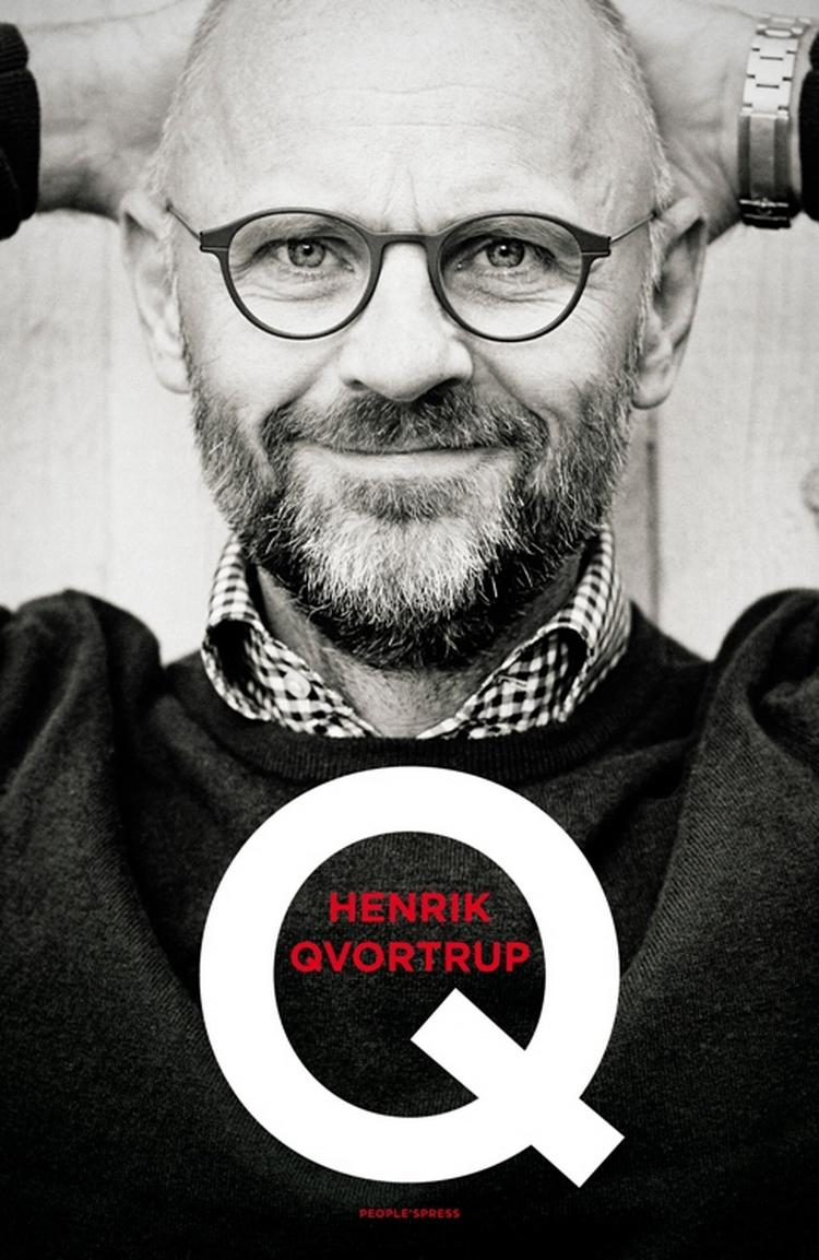 Udgivelse. Henrik Qvortrup tidligere spindoktor og chefredaktør på Se og Hør udgiver erindringsbogen 'Q' på forlaget People's Press. 
