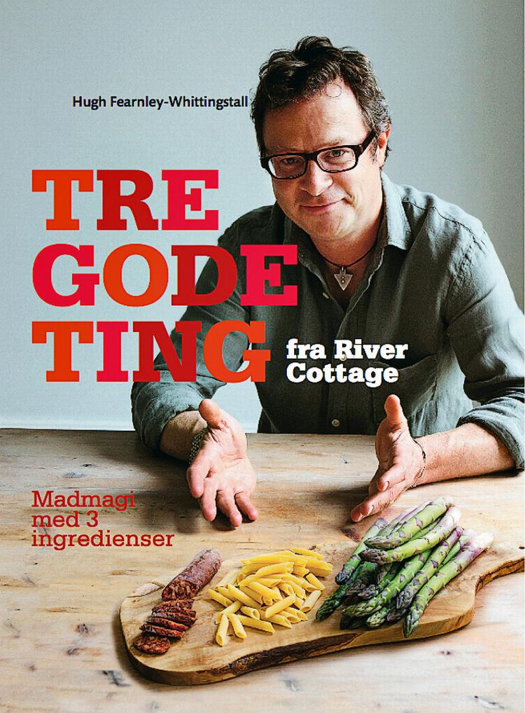 Forfatter. Her ses coveret på den nye kogebog fra forfatteren Hugh Fearnley-Whittingstall. 